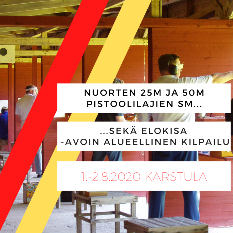 Nuorten SM-pistoolikisat ja Elokisa Karstulassa 1.-2.8.2020